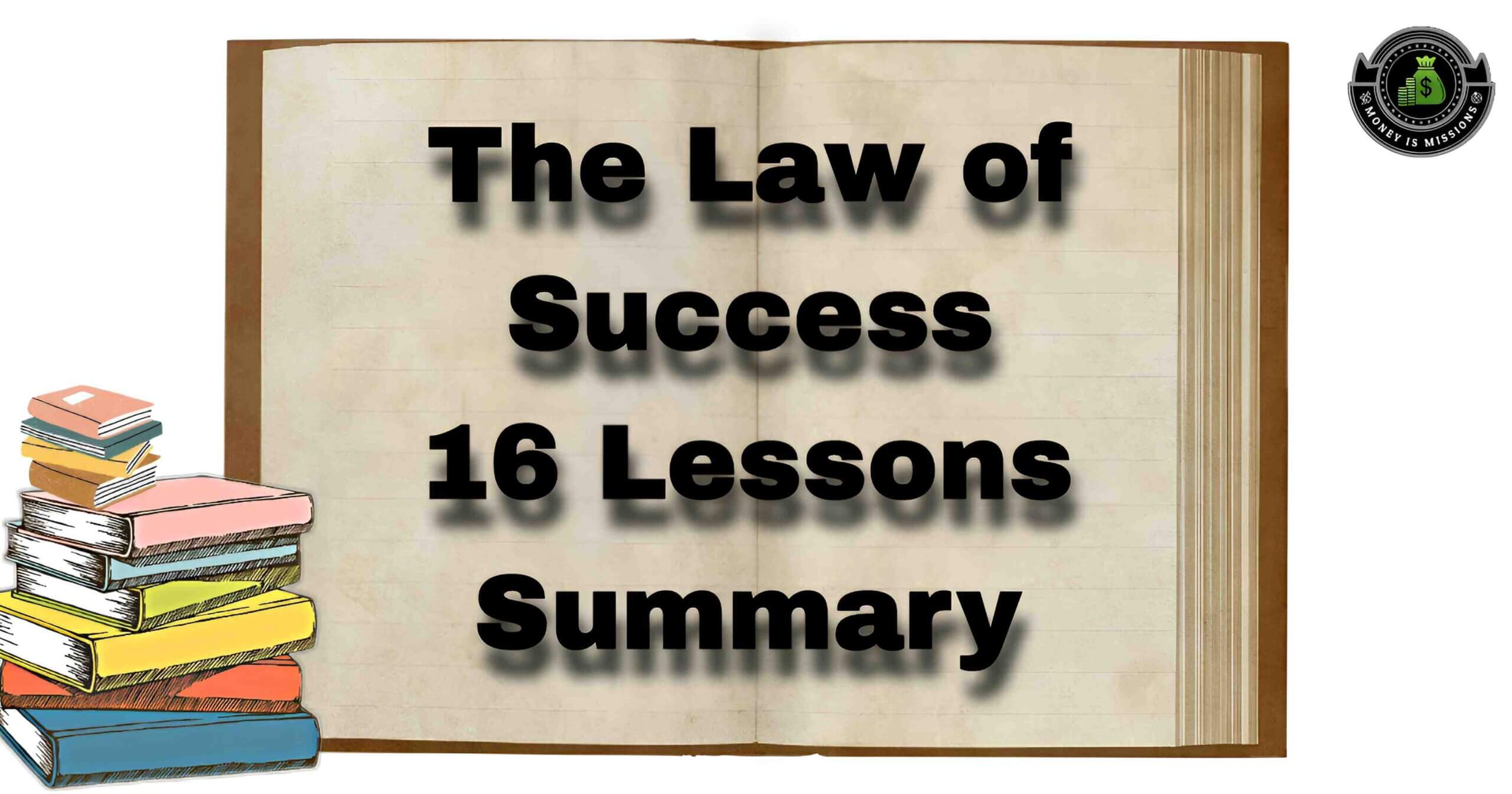 The Law of Success 16 Lessons Summary in Marathi – यशाचा नियम